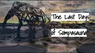 The Last Days of Sompasauna