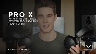 beyerdynamic | What is the difference between PRO- and PRO X headphones?