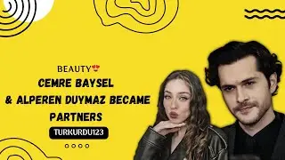 Cemre Baysel and Alperen Duymaz became partners😎||Turkurdu123