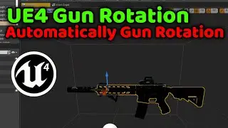 UE4 Gun Rotation & Items Rotation In a place | How to Rotation Gun items in UE4 #UE4 #BD #VideoUE4