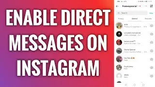 How To Enable Direct Messages On Instagram