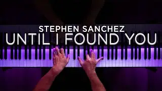 Stephen Sanchez - Until I Found You (BEAUTIFUL Piano Cover)