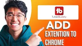 How to Add TubeBuddy Extension to Chrome (SIMPLE & Easy Guide!)