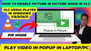 (118) How to enable picture in picture mode in vlc💥Enable PIP mode in VLC Media💥Play Video In Popup