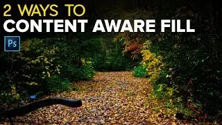 Two Ways to Content Aware Fill in Photoshop