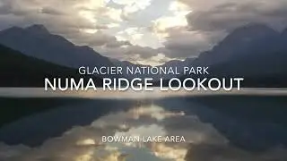 Numa Ridge Lookout - Glacier National Park