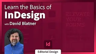 Adobe InDesign Fundamentals with David Blatner