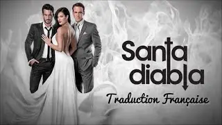 Carlos Ponce ft Aaron Diaz- Santa Diabla (traduction française)