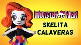 Skelita Calaveras Monster High Custom | Start With Toys
