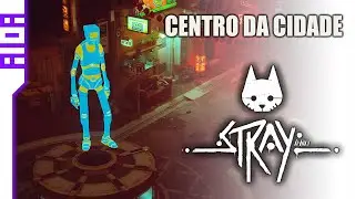 Stray - Capítulo 10: Centro da Cidade | Todas as Memórias e Bótons | A10A