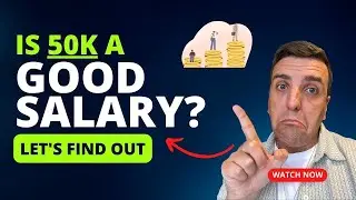 Is 50k A Good Salary? (What You Need To Know)