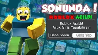 😃ROBLOX TAMAMEN AÇILDI !? | Roblox Türkçe