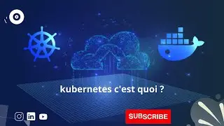 3 - C'est quoi Kubernetes