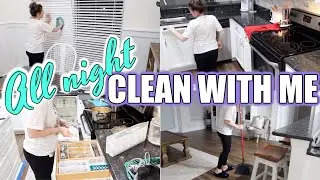 🌟2020 ALL NIGHT CLEAN WITH ME | EXTREME AFTER DARK CLEANING MOTIVATION | CLEANING ROUTINE | SAHM