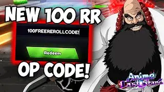 NEW 100 REROLL CODE JUST DROPPED in Anime Last Stand (EXPIRES SOON)