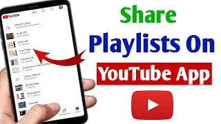 How to share playlists on YouTube app | Share playlist on YouTube 2022