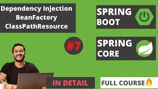 Dependency Injection in Spring Boot With Program | BeanFactory |  Spring Boot Framework |#7