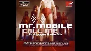 Mr.Mobile - Call Me(Beatdiggers Radio Mix)