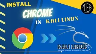 How to Install Google Chrome on Kali Linux 2020.3 |Kali Me Kaise Chrome Install kare| TechErrorBreak