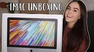 UNBOXING AND CUSTOMISING MY NEW IMAC 2020! | 21.5