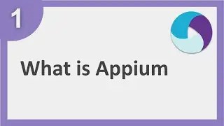 Appium Beginner Tutorial 1 | What is Appium