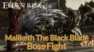 Maliketh The Black Blade | Elden Ring