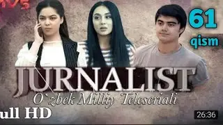 Журналист Сериали - 61 қисм _ Jurnalist Seriali 61 qism