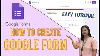 GOOGLE FORM EASY TUTORIAL (How to create Google Form)