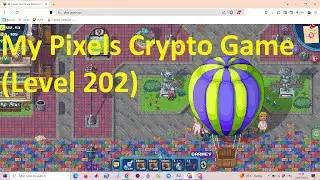 My Pixels Crypto Game on 29.07.2024 (Level 202)