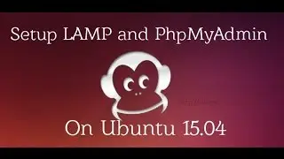 How to Install LAMP(Apache, Nginx, MySQL, MariaDB, PHP and PhpMyAdmin) in Ubuntu Server 15.04