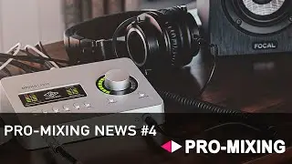 Pro Mixing News #4 Август [Арам Киракосян]