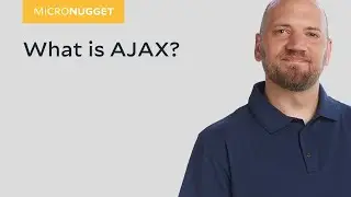 MicroNugget: What is AJAX?