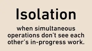 Isolation, the I of ACID | Software Engineering Dictionary