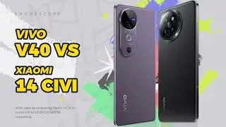 vivo V40 vs Xiaomi 14 Civi