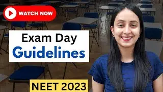 Exam Day Guidelines for NEET 2023 | Must Watch before 7th May🔥#neet2023 #neet #motivation