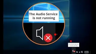 Fix - The Audio Service is not running in Windows 10