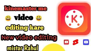 how to use kinemaster photo video editing l kinemaster video editing l how to kinemaster Editing