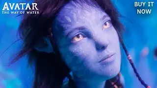 Avatar: The Way of Water | "Journey" | Buy It on Digital, Blu-ray, Blu-ray 3D, and 4K Ultra HD