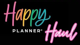 “Happy Planner Haul” | Unboxing “Happy Mail”