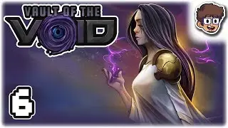 NEW CHARACTER: DAUGHTER OF THE VOID!! | Lets Play Vault of the Void | Part 6 | PC Gameplay