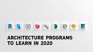 Architecture Programs to Learn in 2020 to Land Your Dream Job