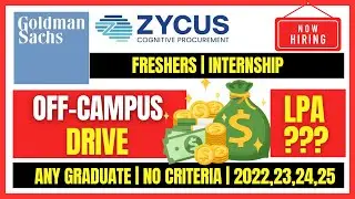 Goldman Sachs Off campus drive | Zycus hiring freshers | offcampus freshers hiring