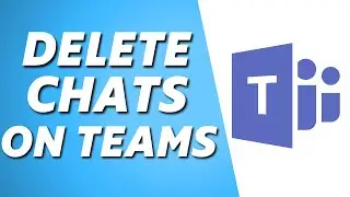 How to Delete Chats/Conversations on Microsoft Teams! (Full Guide)