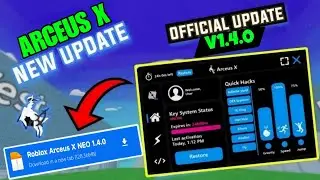 ROBLOX ARCEUS X NEO NEW UPDATE v1.4.0 🧊 Arceus X New Update Latest Version  | Arceus X Atualizado