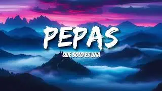 Farruko - Pepas (Letras/Lyrics)