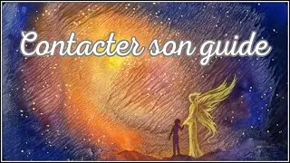 (BOUTIQUE) Méditation guidée - Contacter son guide