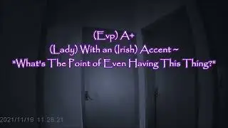 Evp A+ full sentence by a (Lady) possible 