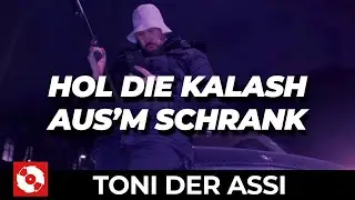 HOL DIE KALASH AUS'M SCHRANK - TONI DER ASSI (PROD.BY BRENNA) 2022