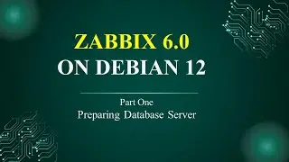 Zabbix 6.X installation on Debian 12 Part One (Preparing Database Server)