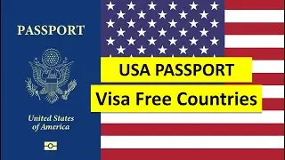 USA Passport Visa Free Countries 2024